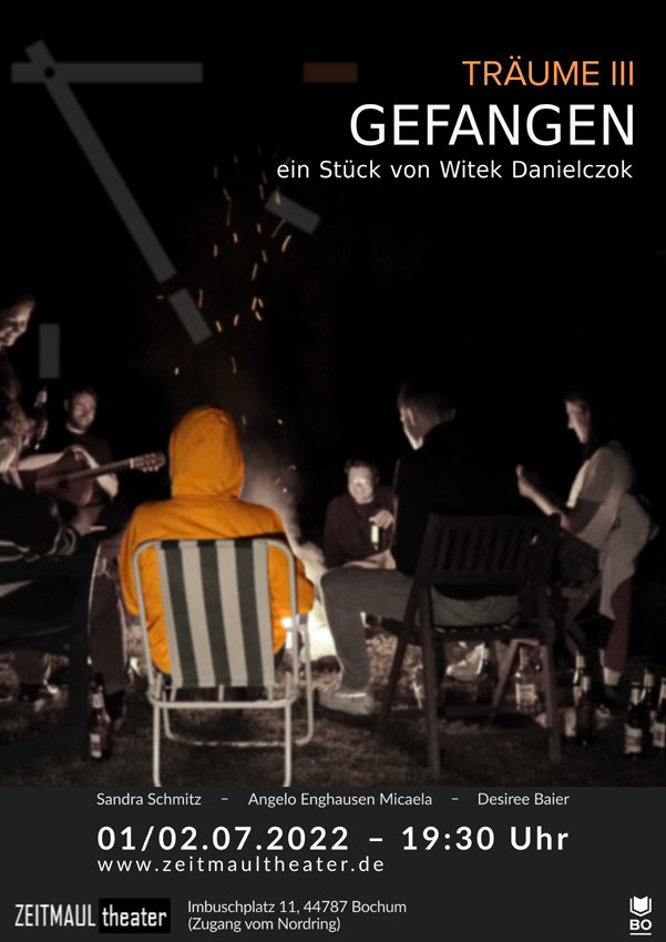 Plakat zur Ankündigung der Aufführung von "Gefangen. Träume III" (ZEITMAUL-Theater Bochum)