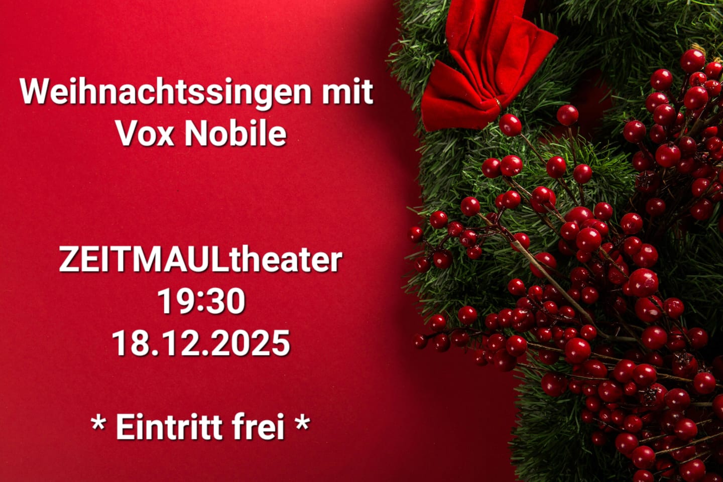 Plakat zur Ankündigung des Weihnachtssingens mit dem Frauenchor Vox Nobile (ZEITMAUL-Theater Bochum)