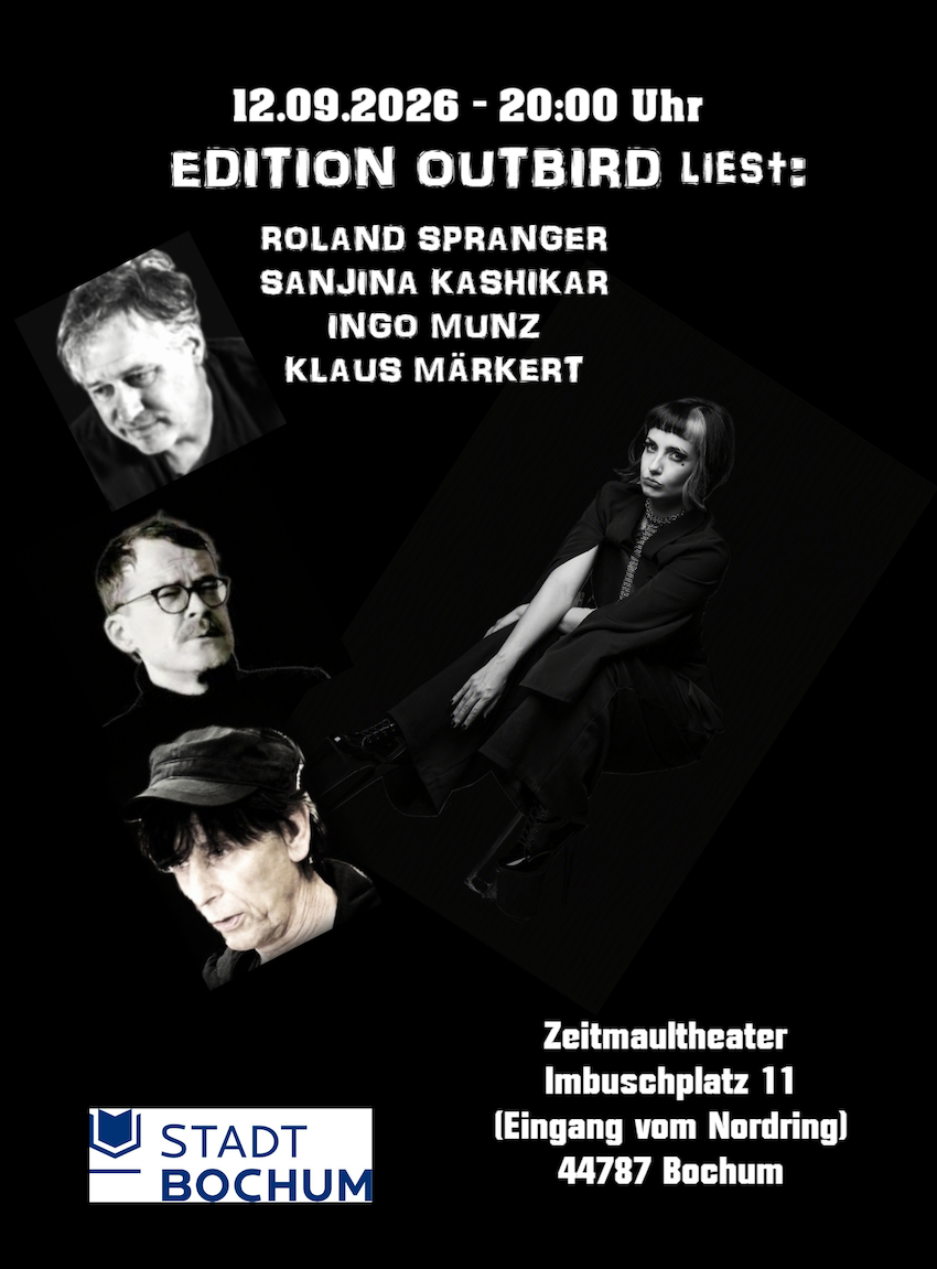 Plakat zur Ankündigung der Lesung "Edition Outbird liest" (ZEITMAUL-Theater Bochum)